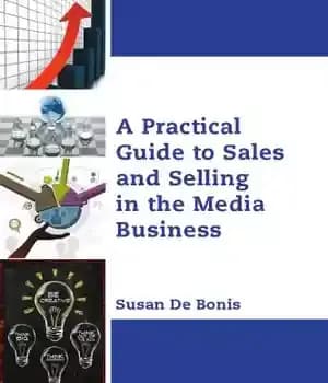 دانلود کتاب A practical guide to sales and selling in the media business – راهنمای عملی فروش و فروش در…