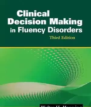 دانلود کتاب Clinical Decision Making in Fluency Disorders – تصمیم گیری بالینی در مورد اختلالات روان