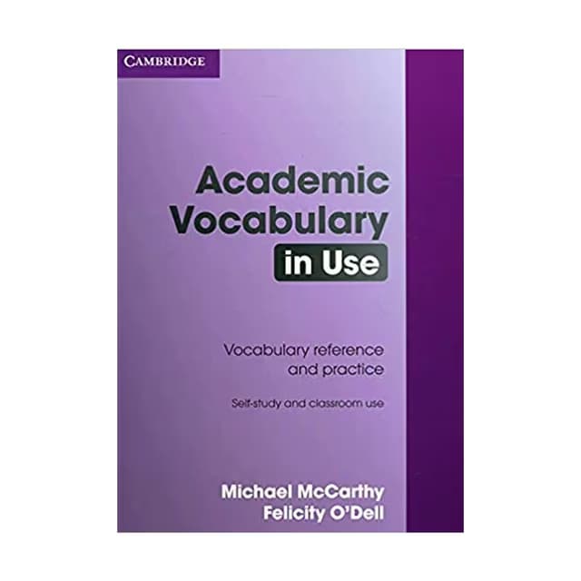 کتاب آموزشی انگلیسی Academic Vocabulary in use. واژگان آکادمیک. نسخه انگلیسی. پی دی اف. نویسنده Michael MacCarthy — تصویر ۲