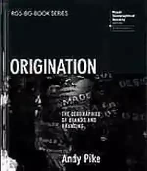دانلود کتاب Origination : the geographies of brands and branding – خاستگاه: جغرافیای برندها و نام تجاری