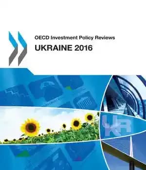 دانلود کتاب OECD Investment Policy Reviews: Ukraine 2016 – بررسی سیاست های سرمایه گذاری OECD: اوکراین 2016