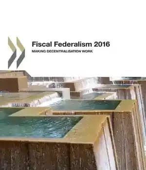 دانلود کتاب Fiscal Federalism 2016 – فدرالیسم مالی 2016 — تصویر ۲