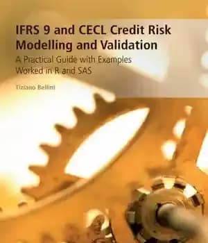 دانلود کتاب IFRS 9 and CECL Credit Risk Modelling and Validation: A Practical Guide with Examples Worked in R and…