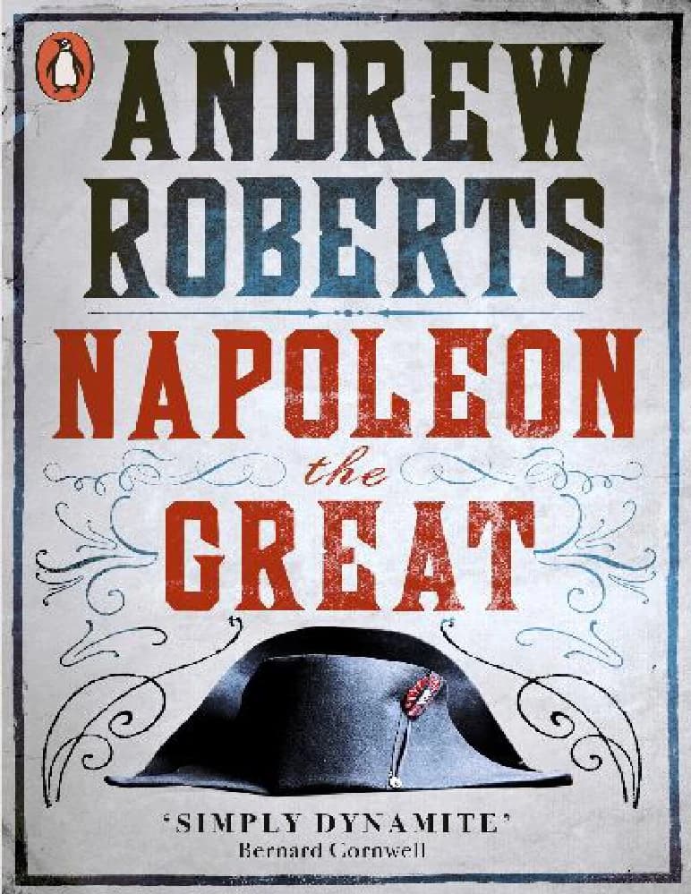 کتاب Napoleon the Great (ناپلئون کبیر) نسخه انگلیسی PDF | اندرو رابرتز — تصویر ۲