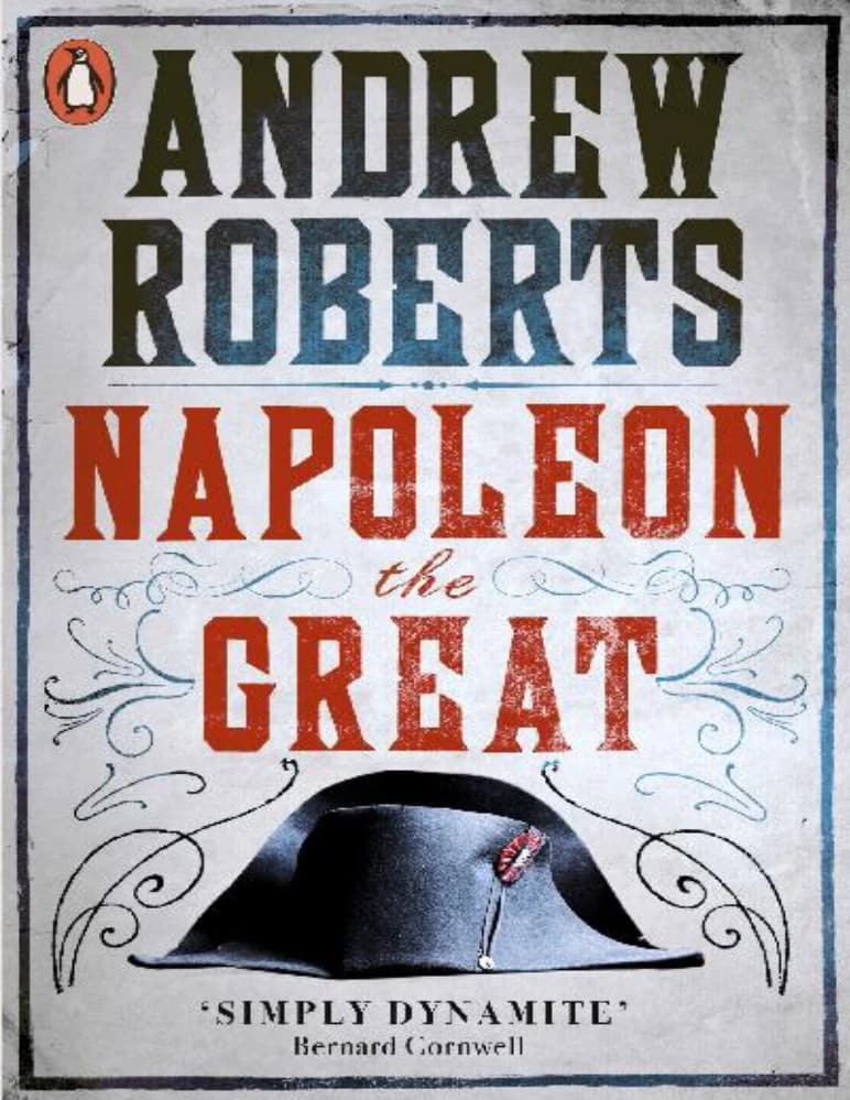 کتاب Napoleon the Great (ناپلئون کبیر) نسخه انگلیسی PDF | اندرو رابرتز — تصویر ۳
