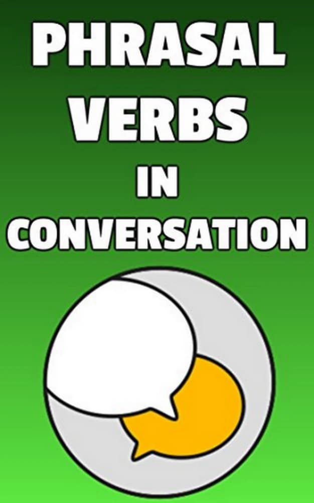 کتاب Phrasal Verbs in Conversation (افعال عبارتی در مکالمه) نسخه انگلیسی PDF | شاینا اولیویرا