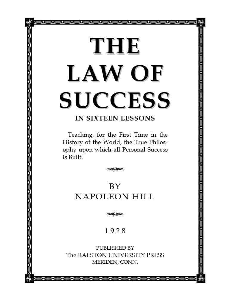 کتاب The Law of Success in Sixteen Lessons (قانون موفقیت در شانزده درس) نسخه انگلیسی PDF | ناپلئون هیل