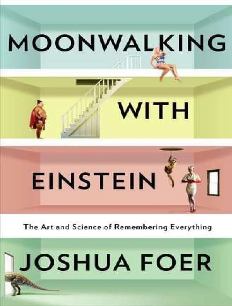 کتاب Moonwalking with Einstein (قدم زدن با اینشتین) نسخه انگلیسی PDF | جاشوا فوئر