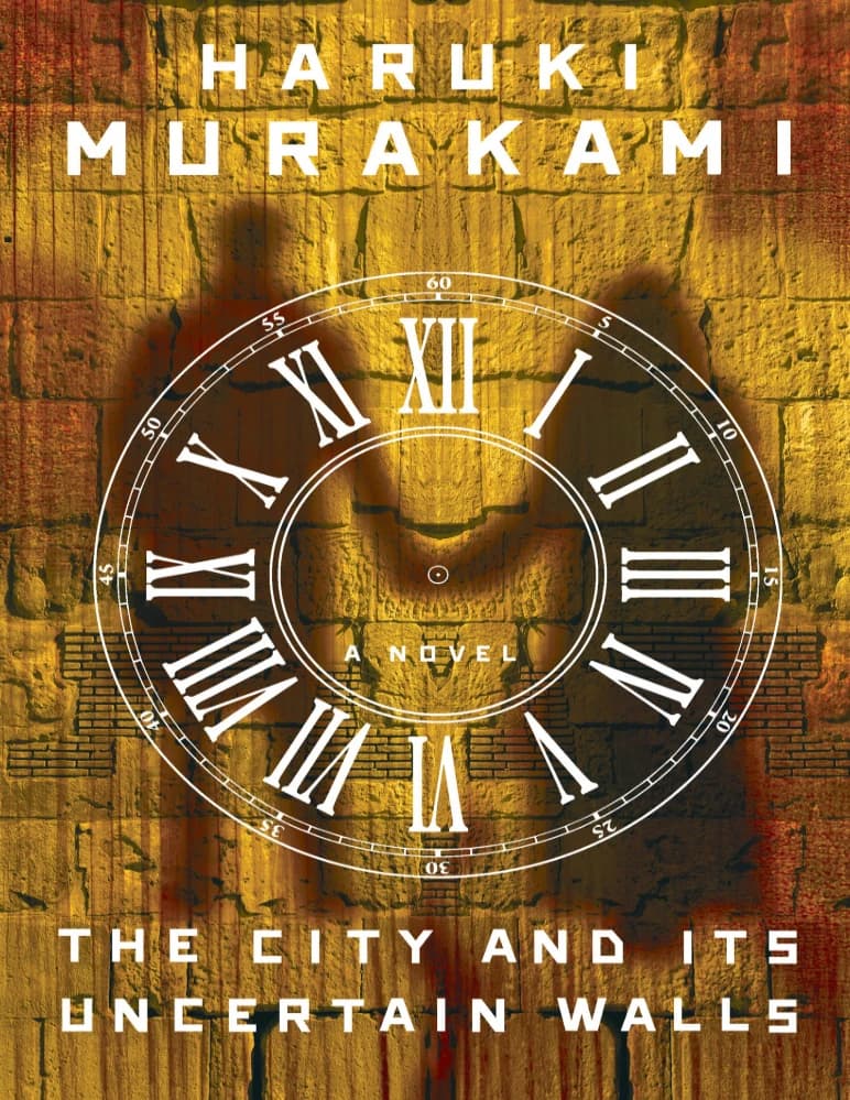 کتاب شهر و دیوار نامطمئن آن (The City and Its Uncertain Wall) نسخه انگلیسی PDF | هاروکی موراکامی