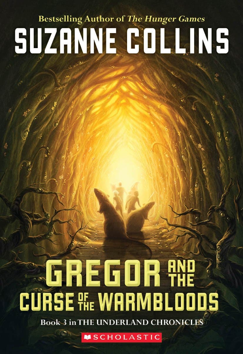 Gregor and the Curse of the Warmbloods (The Underland Chronicles Book 3) گرگور و نفرین خون‌گرم‌ها (متن کامل بدون حذفیات)