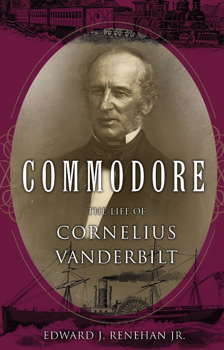 Commodore: The Life of Cornelius Vanderbilt کمودور: زندگی کورنلیوس وندربیلت (متن کامل بدون حذفیات)