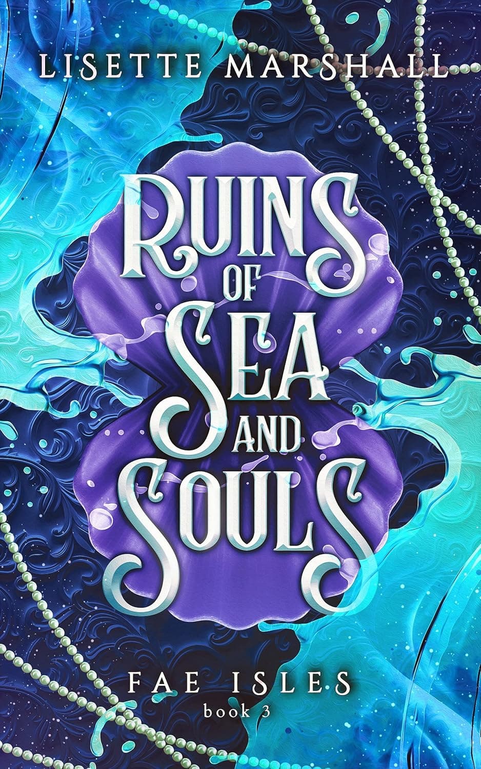 Ruins of Sea and Souls (Fae Isles Book 3) ویرانه‌های دریا و ارواح (متن کامل بدون حذفیات)