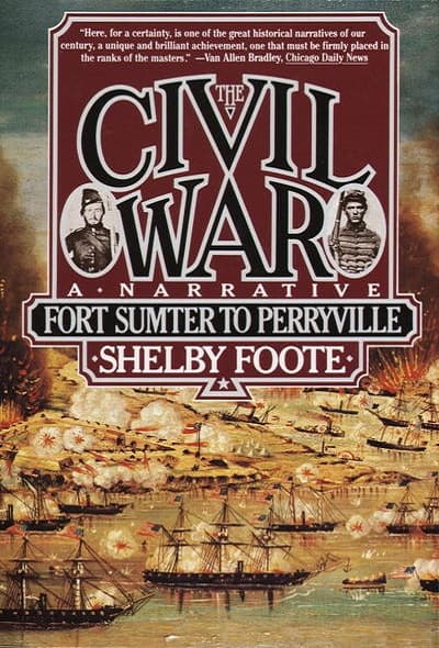 Fort Sumter to Perryville (The Civil War: A Narrative Vol. 1) از فورت سامتر تا پریویل (متن کامل بدون حذفیات)