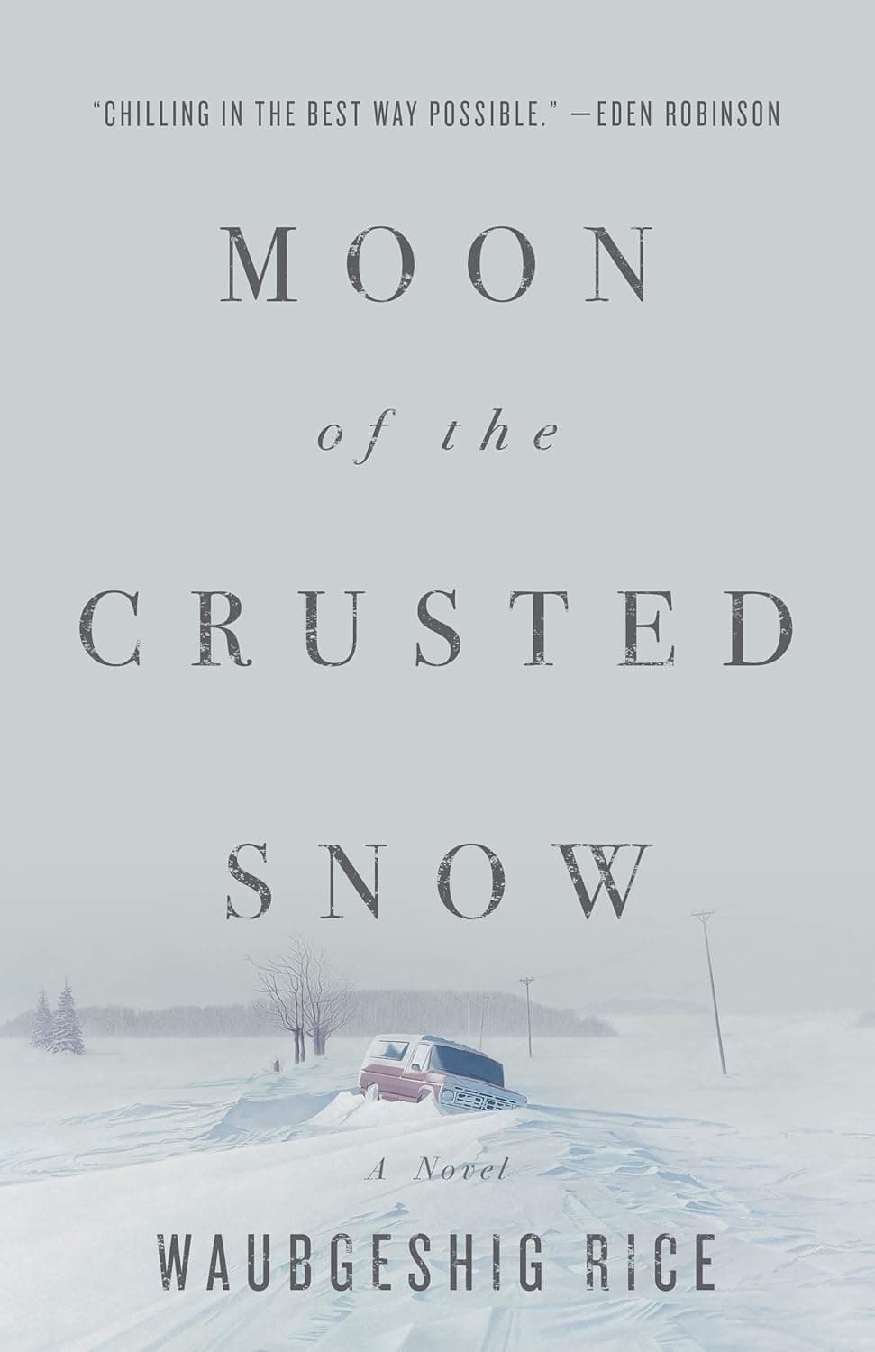 Moon of the Crusted Snow (Moon Book 1) ماهِ برفِ پوسته‌ پوسته (متن کامل بدون حذفیات)