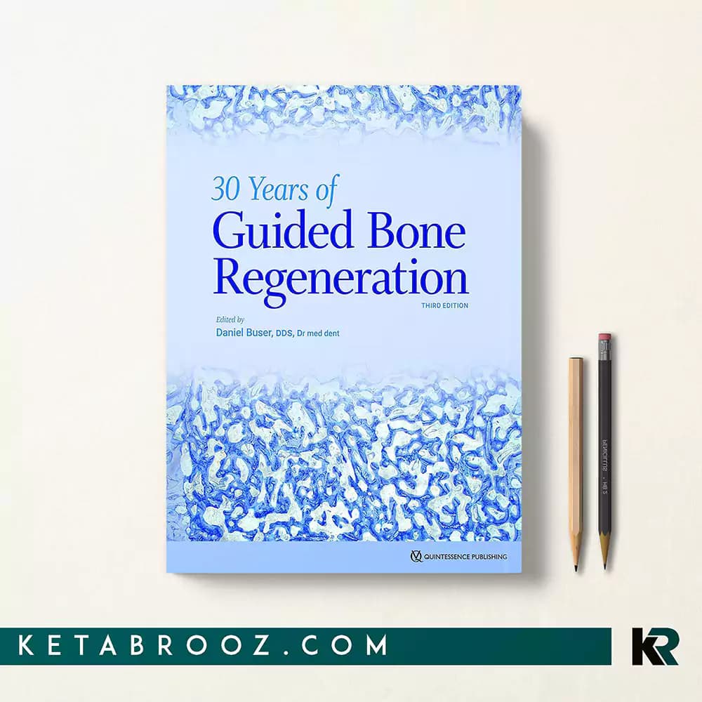 کتاب 30 Years of Guided Bone Regeneration
