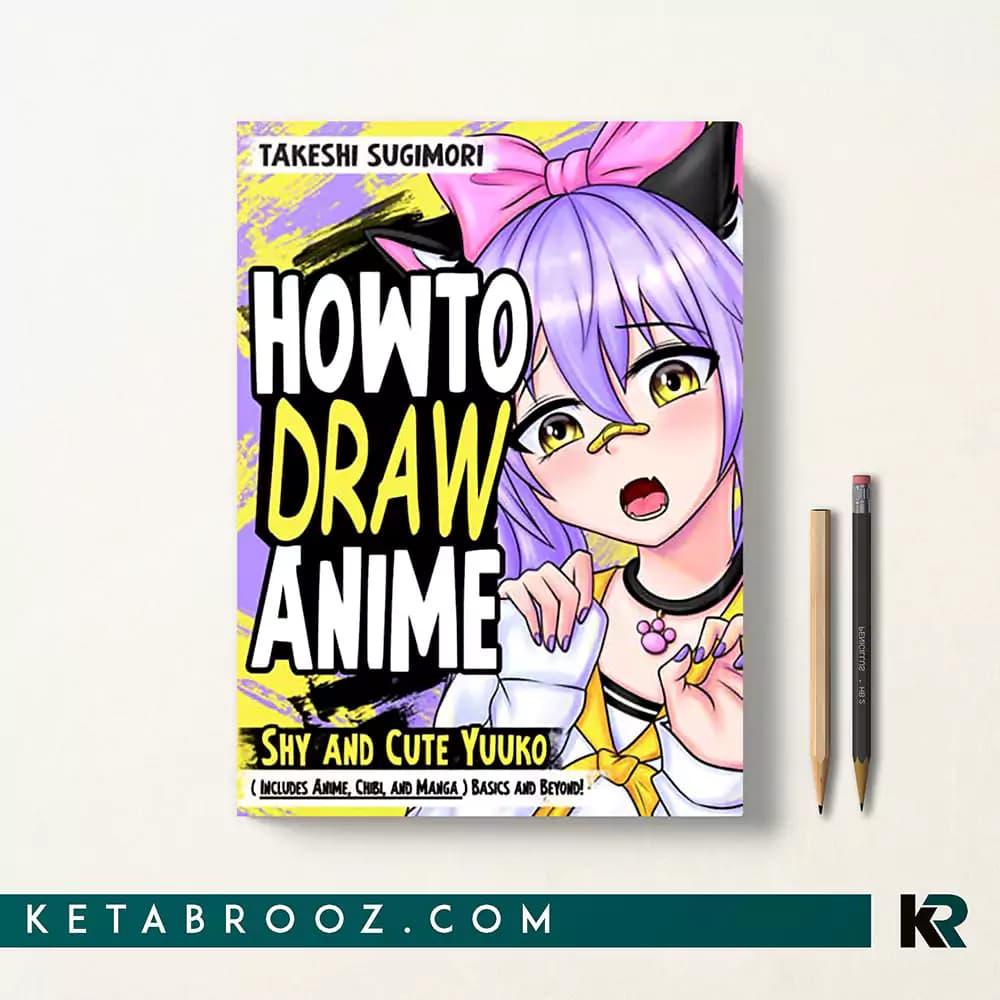 کتاب How To Draw Anime