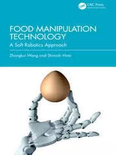 دانلود کتاب Food Manipulation Technology A Soft Robotics Approach