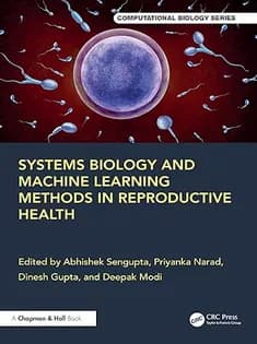 دانلود کتاب Systems Biology and Machine Learning Methods in Reproductive Health