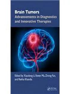 دانلود کتاب Brain Tumors Advancements in Diagnostics and Innovative Therapies