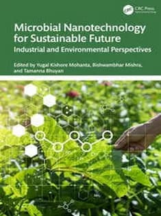دانلود کتاب Microbial Nanotechnology for Sustainable Future Industrial and Environmental Perspectives