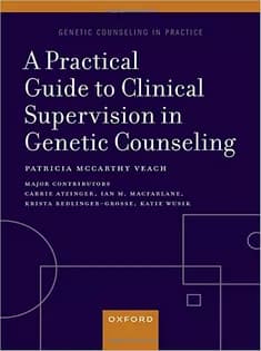 دانلود کتاب A Practical Guide to Clinical Supervision in Genetic Counseling
