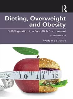 دانلود کتاب Dieting, Overweight and Obesity: Self-Regulation in A Food-Rich Environment