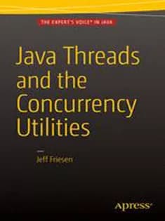 دانلود کتاب Java Threads and the Concurrency Utilities