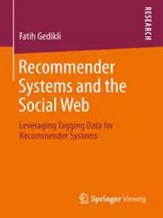 دانلود کتاب Recommender Systems and the Social Web: Leveraging Tagging Data for Recommender Systems