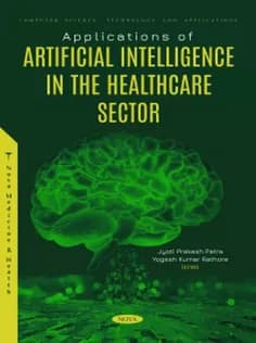 دانلود کتاب Applications of Artificial Intelligence in the Healthcare Sector