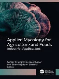 دانلود کتاب Applied Mycology for Agriculture and Foods