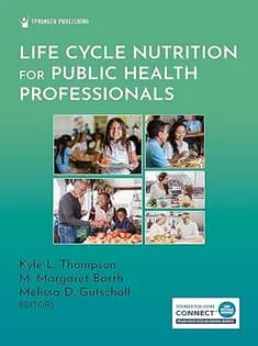 دانلود کتاب Life Cycle Nutrition for Public Health Professionals