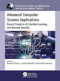 دانلود کتاب Advanced Computer Science Applications: Recent Trends in AI, Machine Learning, and Network Security