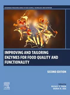 دانلود کتاب Improving and Tailoring Enzymes for Food Quality and Functionality