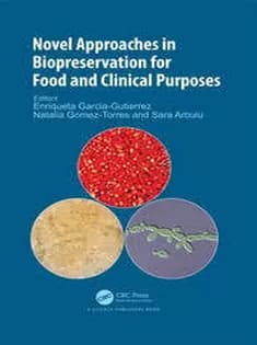 دانلود کتاب Novel Approaches in Biopreservation for Food and Clinical Purposes