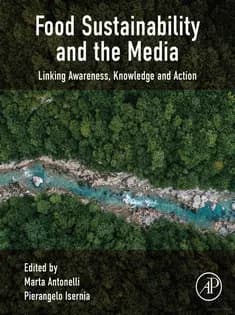 دانلود کتاب Food Sustainability and the Media: Linking Awareness, Knowledge and Action