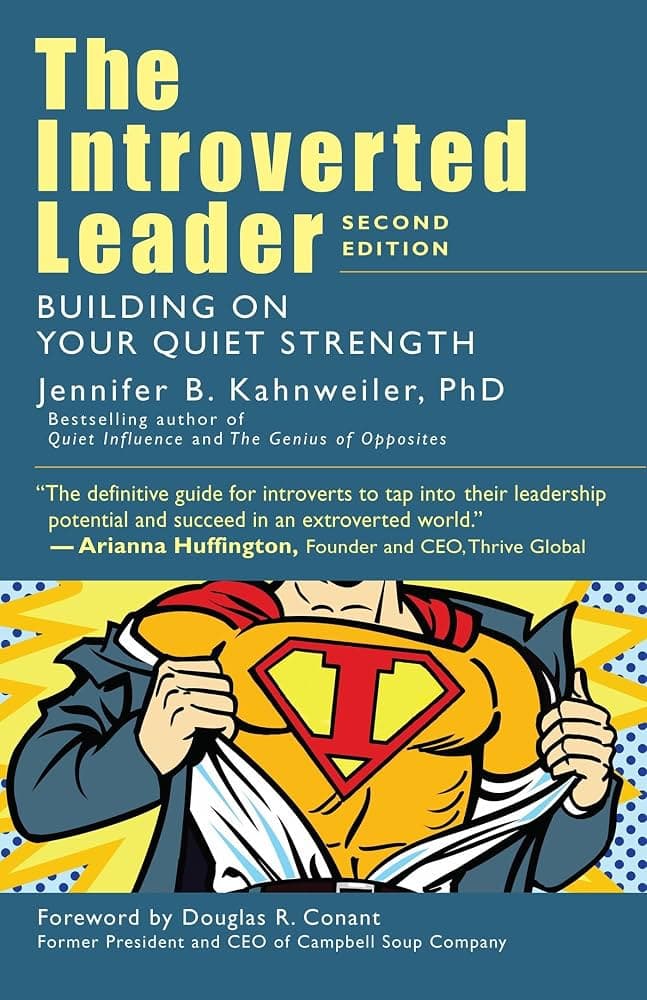 کتاب The Introverted Leader: Building on Your Quiet Strength (رهبر درونگرا: ساختن بر پایه قدرت آرام شما) نسخه انگلیسی PDF | جنیفر بی. کانویلر
