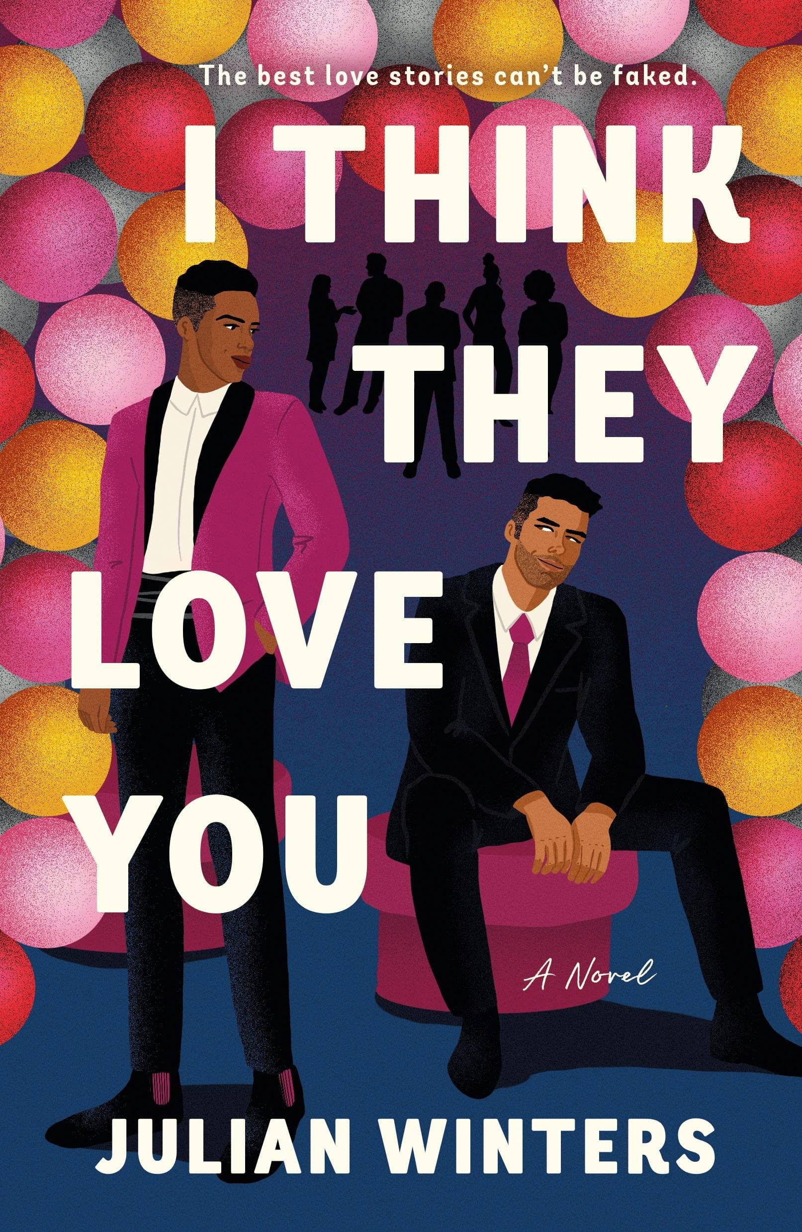 کتاب I Think They Love You (فکر می‌کنم عاشقت هستند) نسخه انگلیسی PDF | جولیان وینترز