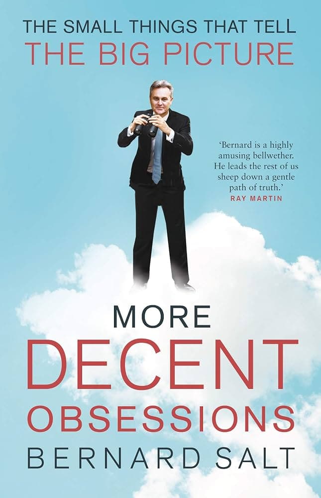 کتاب More Decent Obsessions: The Small Things That Tell the Big Picture (وسواس‌های شایسته‌تر: چیزهای کوچک که تصویر بزرگ را نشان می‌دهند) نسخه انگلیسی PDF | برنارد سالت
