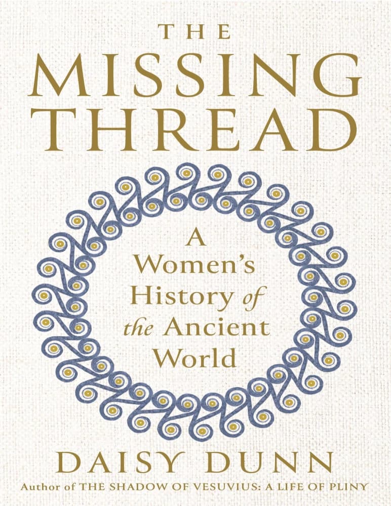 کتاب The Missing Thread: A Women’s History of the Ancient World (نخ گمشده: تاریخ زنان در جهان باستان) نسخه انگلیسی PDF | دیزی دان — تصویر ۲