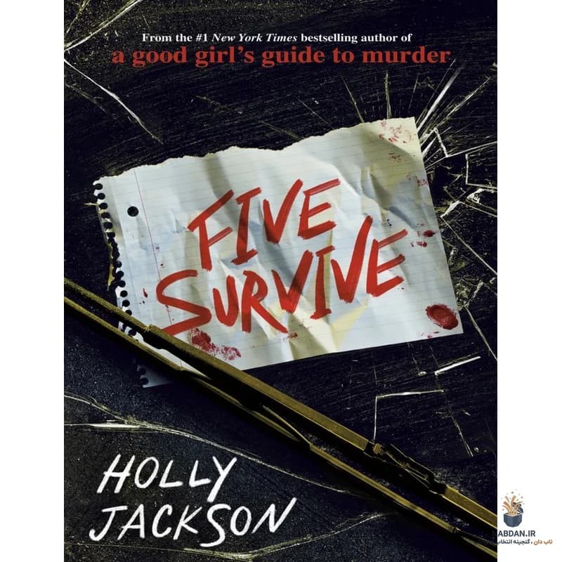 کتاب Five Survive (پنج نفر زنده می‌مانند) نسخه انگلیسی PDF | هالی جکسون — تصویر ۲