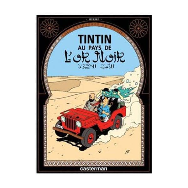 Les aventures de Tintin – Tintin au pays de l’or noir