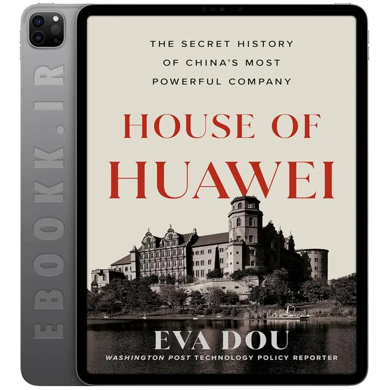 دانلود کتاب House of Huawei 2025