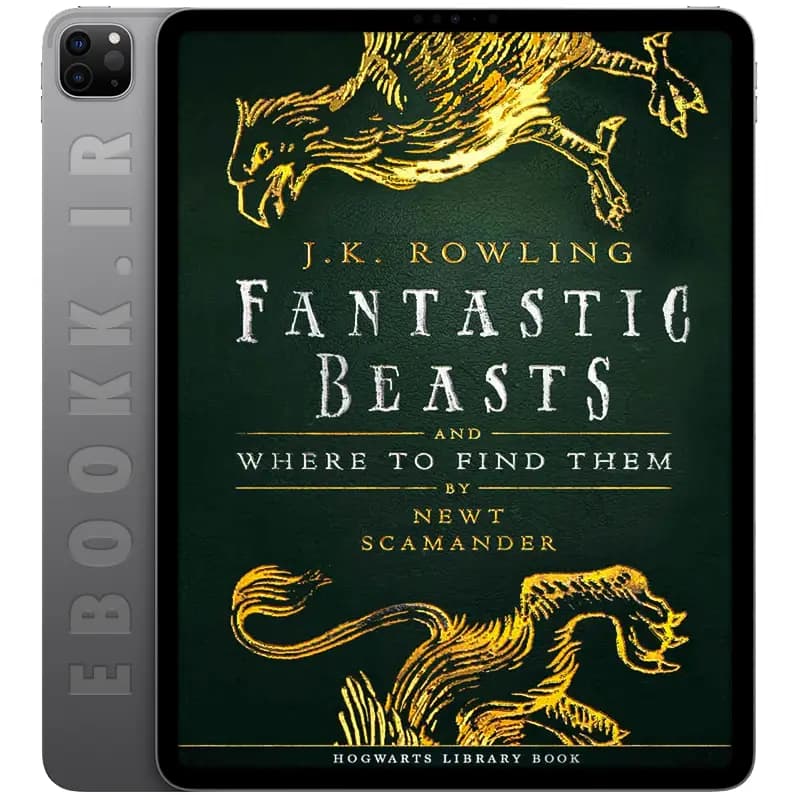 دانلود کتاب Fantastic Beasts and Where to Find Them 2017