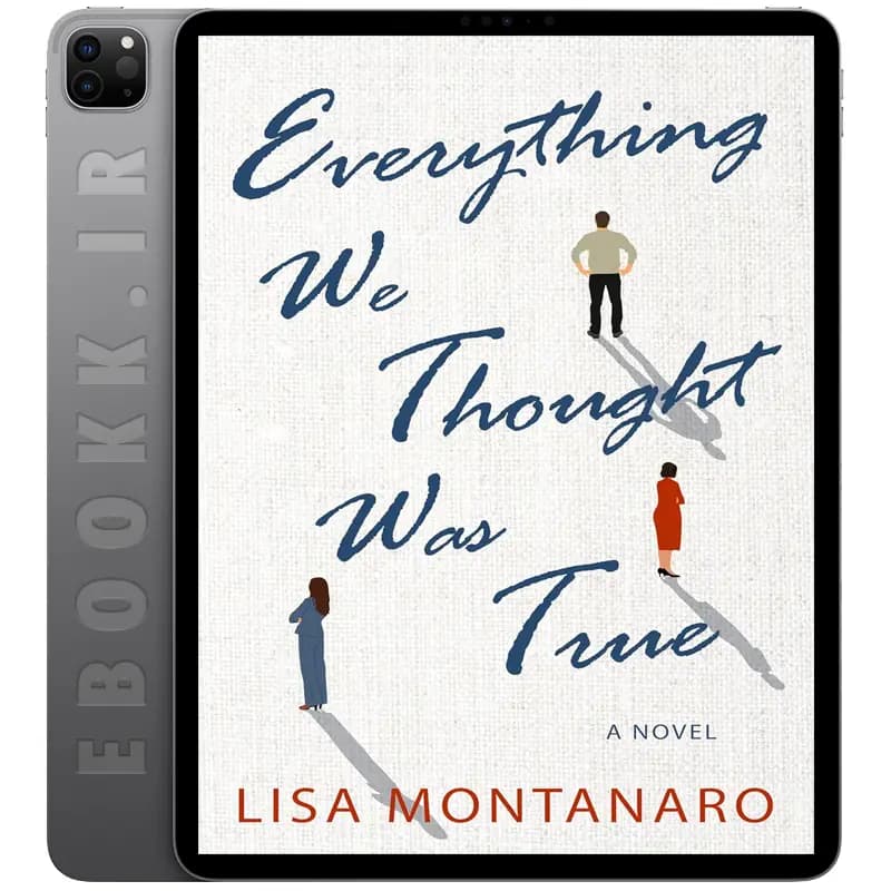 دانلود کتاب Everything We Thought Was True 2025