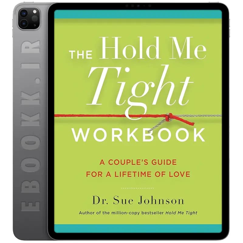 دانلود کتاب The Hold Me Tight Workbook 2022