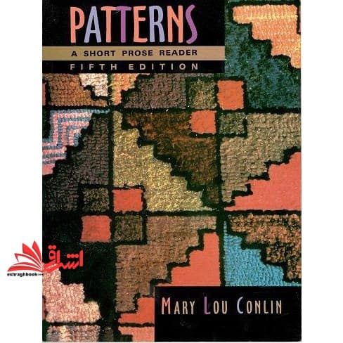 کتاب Patterns A Short Prose Reader ۵th fifth Edition