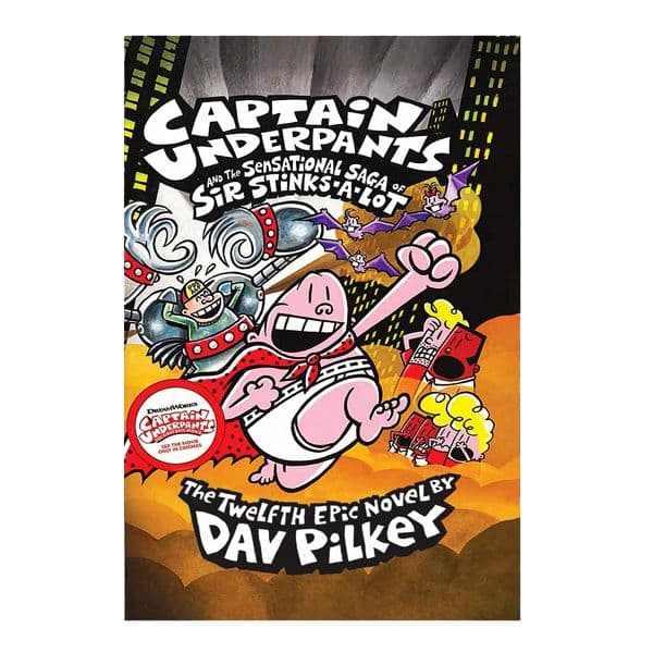 Captain Underpants and the Sensational Saga of Sir Stinks a Lot 12