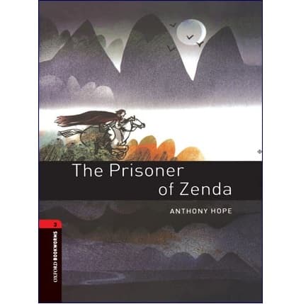 Oxford Bookworms 3 – The Prisoner of Zenda