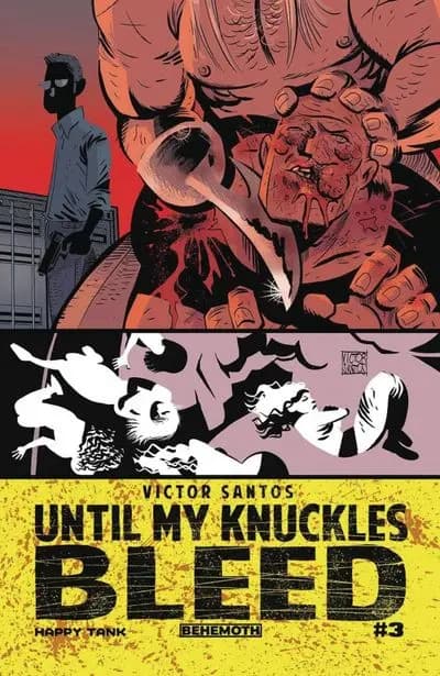 دانلود کمیک Until My Knuckles Bleed #3 (2022)