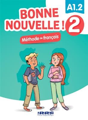 کتاب Bonne nouvelle ! 2 – Livre + Cahier + MP3